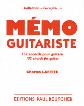 Lafitte, Charles&nbsp;&nbsp;Mémo du guitariste&nbsp;&nbsp;Guitare Partition