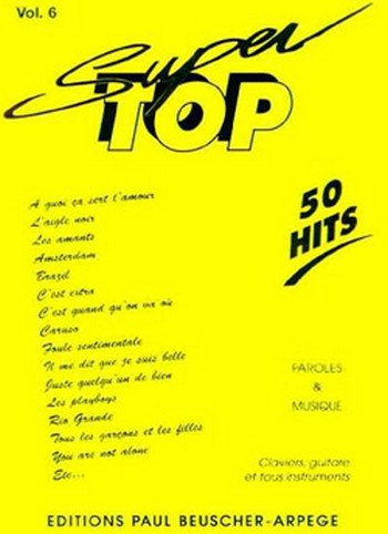 Super Top n°6&nbsp;&nbsp;Chant et accompagnement Partition&nbsp;&nbsp;