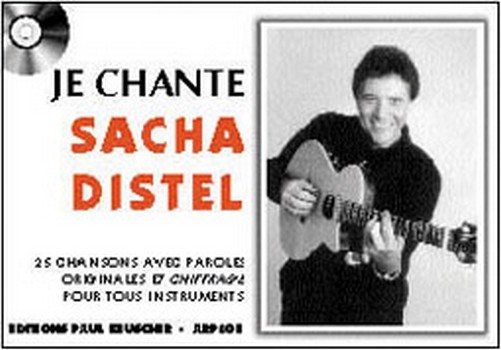 Je chante Sascha Distel:&nbsp;&nbsp;Songbook avec paroles et accords&nbsp;&nbsp;