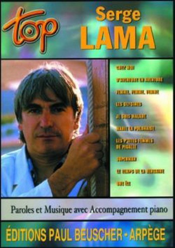 Lama, Serge&nbsp;&nbsp;Top Lama&nbsp;&nbsp;Chant, guitare ou piano Partition