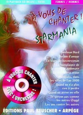 A vous de chanter Starmania (+CD):  pour voix de femmes/hommes  