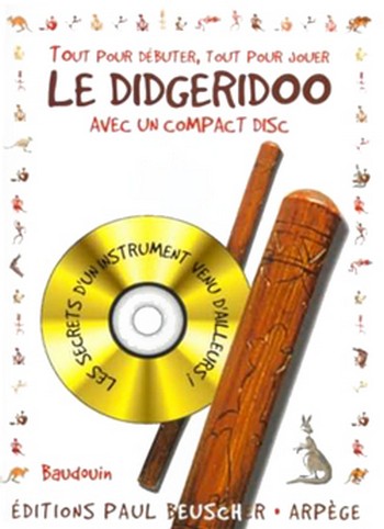 Le didgeridoo (+CD)&nbsp;&nbsp;&nbsp;&nbsp;