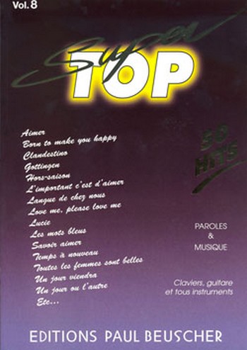 Super Top n°8&nbsp;&nbsp;Chant et accompagnement Partition&nbsp;&nbsp;