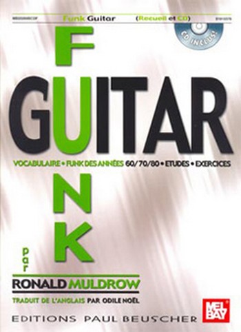 Muldrow, Ronald&nbsp;&nbsp;Funk guitar&nbsp;&nbsp;Guitare Partition + CD