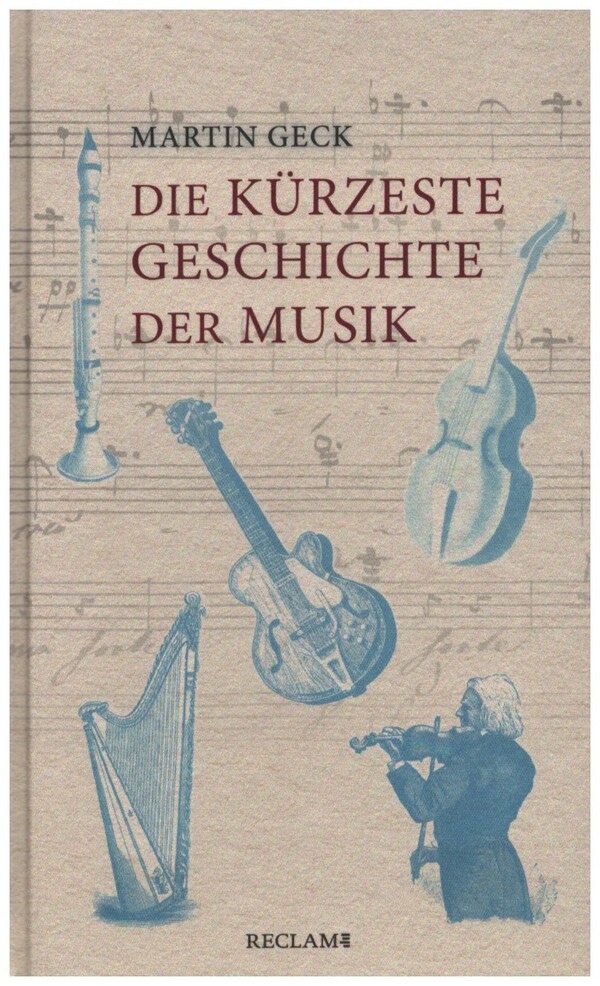 Die kürzeste Geschichte der Musik    gebunden