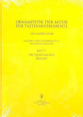 Die Ornamentik der Musik für Tasteninstrumente Band 1  Deutschsprachige Quellen  gebunden