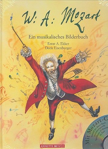 W.A. Mozart (+CD)  Ein musikalisches Bilderbuch  