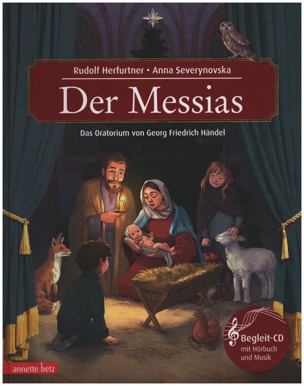 Der Messias - Das Oratorium von Georg Friedrich Händel (+CD)  ein musikalisches Bilderbuch  gebunden
