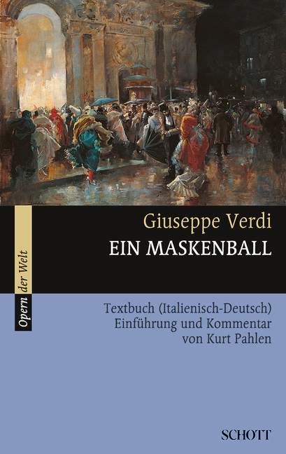 Ein Maskenball Libretto (it/dt)  mit Einführung und Kommentar von  Kurt Pahlen