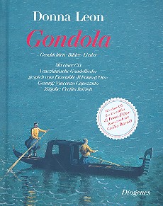 Gondola (+CD) Geschichten, Bilder und  Lieder zum schönsten Boot der Welt  