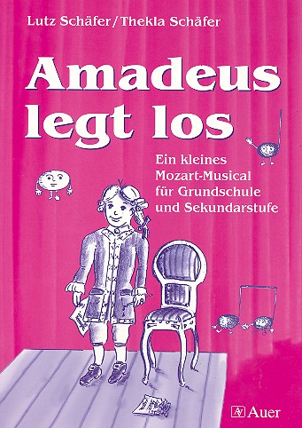 Amadeus legt los Texte und Noten    