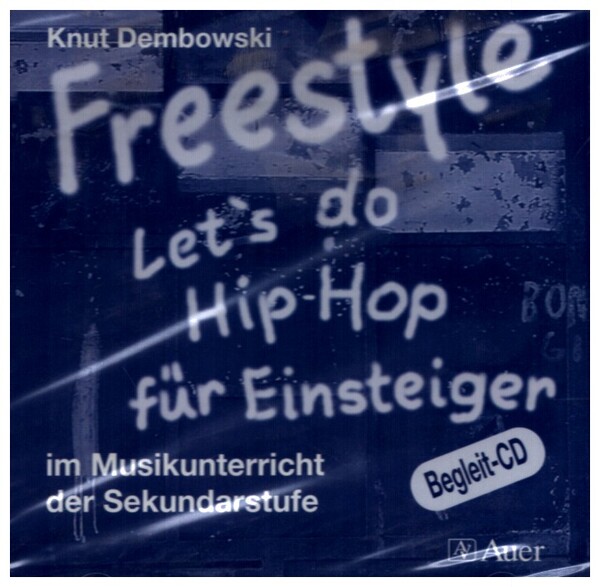 Freestyle - Let's do Hip Hop CD  für den Musikunterricht  in der Sekundarstufe 1