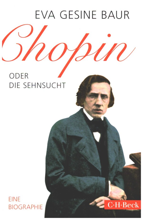 Chopin oder Die Sehnsucht    Biographie