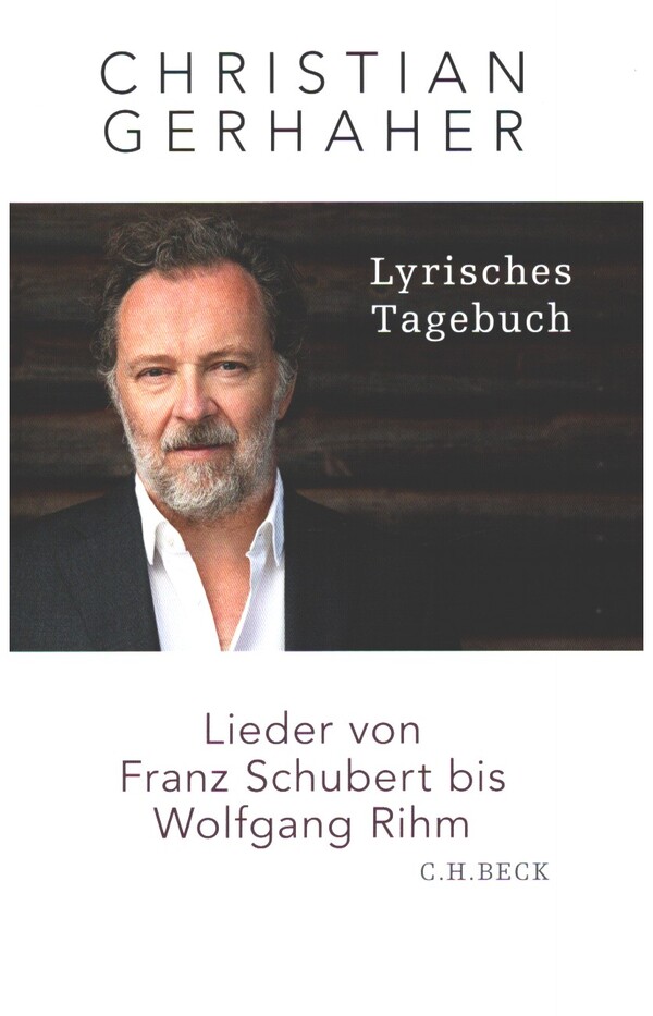 Lyrisches Tagebuch&nbsp;&nbsp;Lieder von Franz Schubert bis Wolfgang Rihm&nbsp;&nbsp;Hardcover