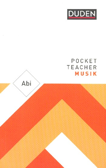 Pocket Teacher Abi Musik  Kompaktwissen Oberstufe  7. aktualisierte Auflage 2023