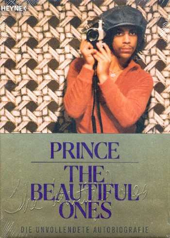 Prince - The beautiful Ones&nbsp;&nbsp;Die unvollendete Autobiographie&nbsp;&nbsp;gebunden