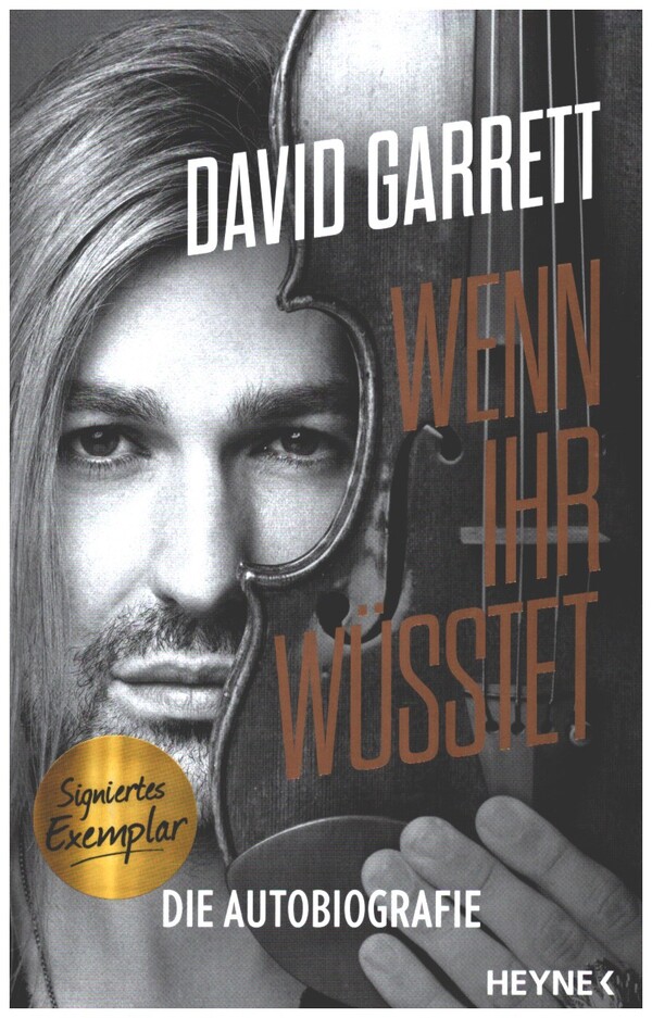 David Garrett: Wenn ihr wüsstet  Die Autobiografie  gebunden