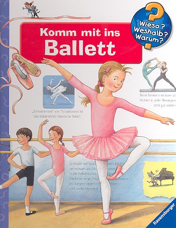 Komm mit ins Ballett  Sachbuch für Kinder  