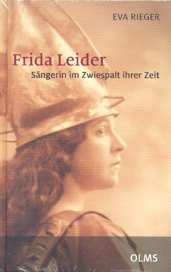 Frida Leider  Sängerin im Zwiespalt ihrer Zeit  