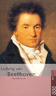 Martin Geck - Ludwig van Beethoven
