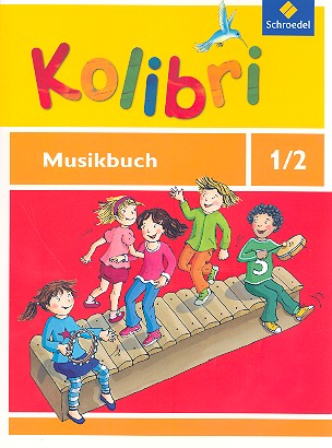 Kolibri Klasse 1/2 Schülerbuch  Allgemeine Ausgabe 2012  