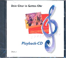 Dein Chor in Gottes Ohr CD  Neue Gospels für gem Chor  und Klavier (dt)