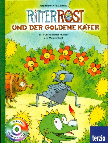 Ritter Rost und der goldene Käfer (+CD)  Ein frühlingshaftes Musical- und Mitmachbuch (Band 3 - Frühling)  