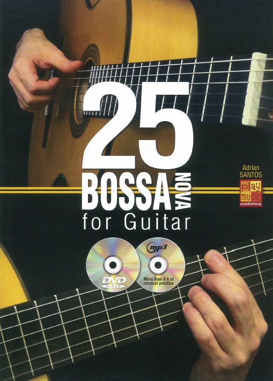 25 Bossa Nova For Guitar&nbsp;&nbsp;Gitarre&nbsp;&nbsp;Buch + CD + CD-ROM
