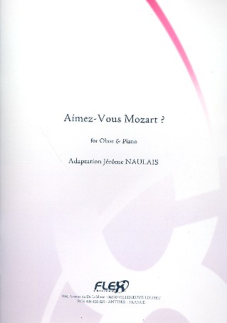 Aimez-Vous Mozart&nbsp;&nbsp;for oboe and piano&nbsp;&nbsp;