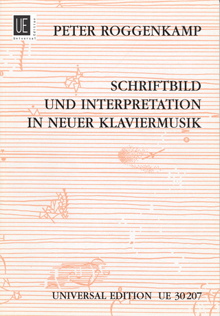 Schriftbild und Interpretation in&nbsp;&nbsp;neuer Klaviermusik&nbsp;&nbsp;