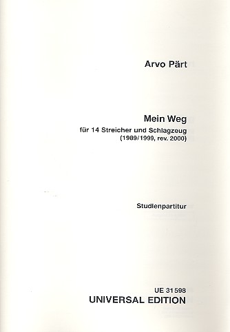 Mein Weg für 14 Streicher und&nbsp;&nbsp;Schlagzeug (1989/99/00)&nbsp;&nbsp;Studienpartitur