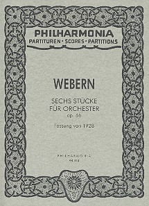 6 Stücke op.6b in der  Fassung von 1928 für  Orchester,  Studienpartitur