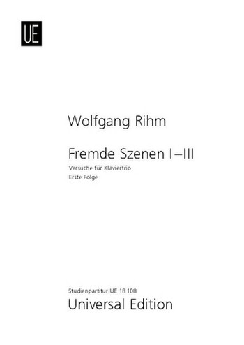 Fremde Szenen 1-3 Versuche  für Klaviertio, Erste Folge 1982-1984  Studienpartitur