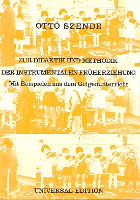 Zur Didaktik und Methodik der&nbsp;&nbsp;instrumentalen Früherziehung&nbsp;&nbsp;