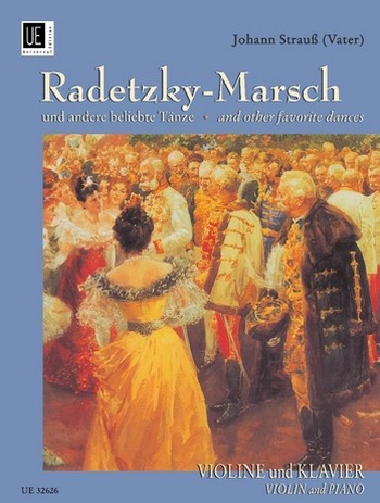 Radetzky-Marsch und andere  beliebte Tänze für Violine und Klavier  