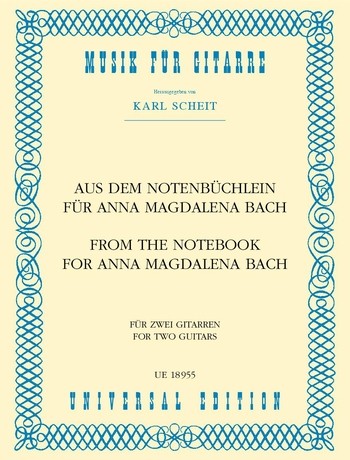 Aus dem Notenbüchlein für Anna&nbsp;&nbsp;Magdalena Bach für 2 Gitarren&nbsp;&nbsp;
