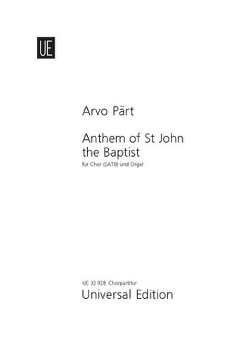 Anthem of St John the Baptist  für Chor SATB und Orgel  