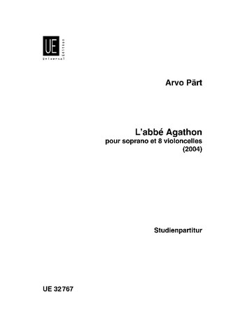 L'abbé Agathon&nbsp;&nbsp;für Sopran und 8 Violoncelli&nbsp;&nbsp;