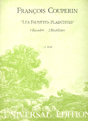 Les fauvétes plaintives  für 3 Blockflöten (S(So)AT)  Spielpartitur