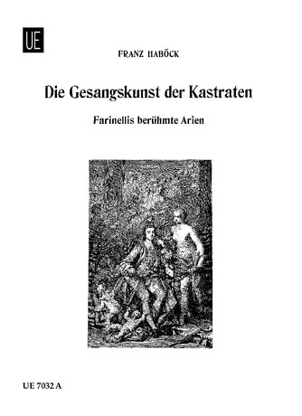 Die Gesangskunst der Kastraten Band 1: für&nbsp;&nbsp;Gesang (Kontratenor) und Klavier&nbsp;&nbsp;