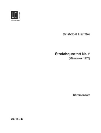 Halffter, Cristóbal 2. Streichquartett&nbsp;&nbsp;für Streichquartett&nbsp;&nbsp;