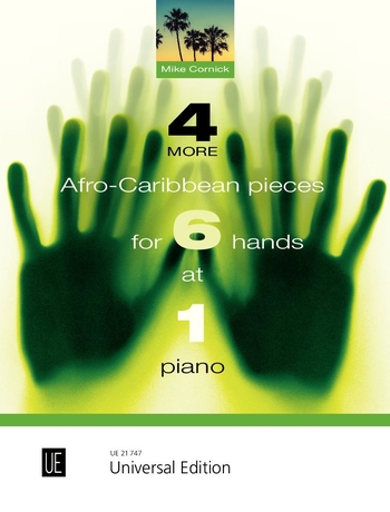 4 more Afro-Caribbean Pieces&nbsp;&nbsp;for 6 hands 1 piano&nbsp;&nbsp;score