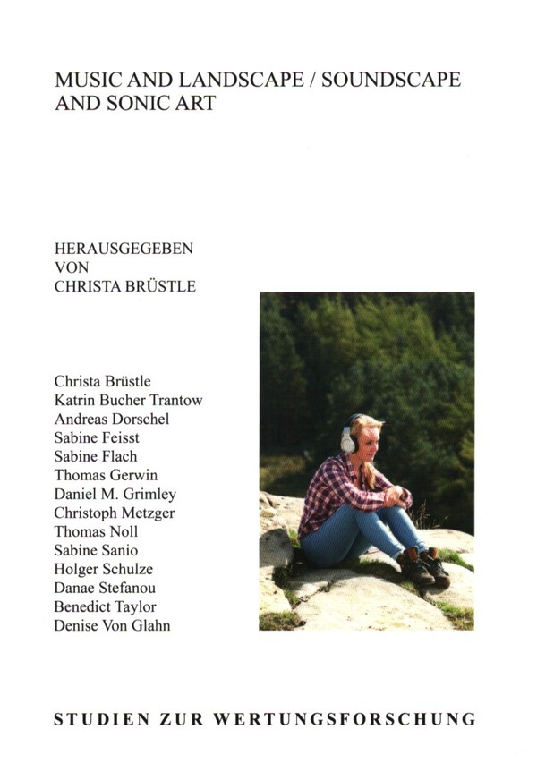 Music and Landscape / Soundscape and Sonic Art (dt/en)&nbsp;&nbsp;&nbsp;&nbsp;