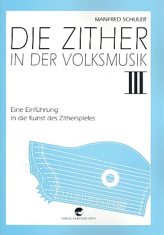 Die Zither in der Volksmusik Band 3  (Münchner Stimmung)  