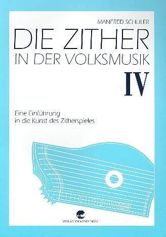 Die Zither in der Volksmusik Band 4  (Münchner Stimmung)  