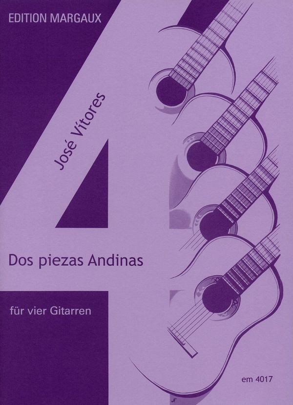 2 piezas Andinas  für 4 Gitarren  4 Spielpartituren