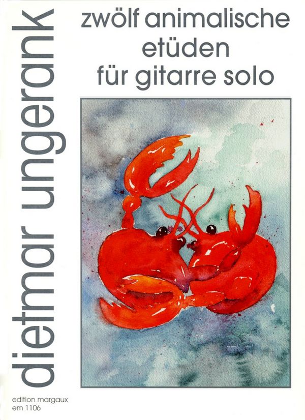 12 animalische Etüden  für Gitarre solo (1996-2001)  