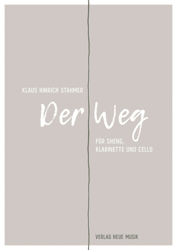 Der Weg  für Sheng, Klarinette und Violoncello  