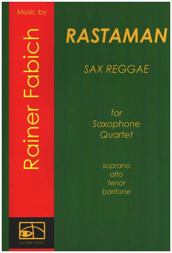 Rastaman  für 4 Saxophone (S(A)ATBar)  Partitur und Stimmen (als Kopiervorlagen)
