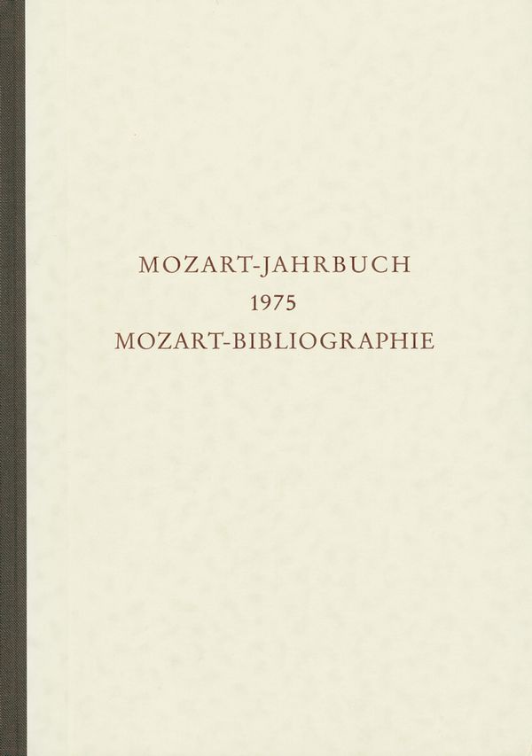 : Mozart-Jahrbuch 1975  Mozart-Bibliographie (bis 1970)  Buch